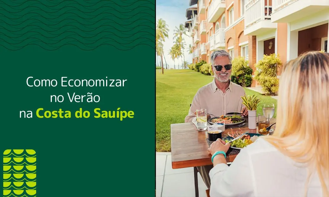 Como Economizar no Verão na Costa do Sauípe
